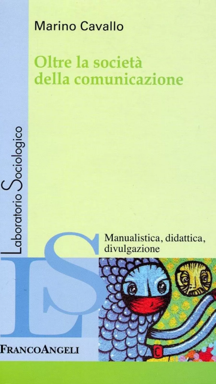 oltre la società della comunicazione copertina